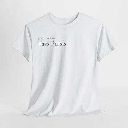 Tavs Puisis Cotton Tee